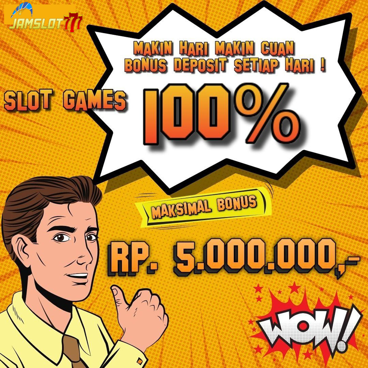 JAMSLOT777 bonus harian 100% sampai 5 Juta